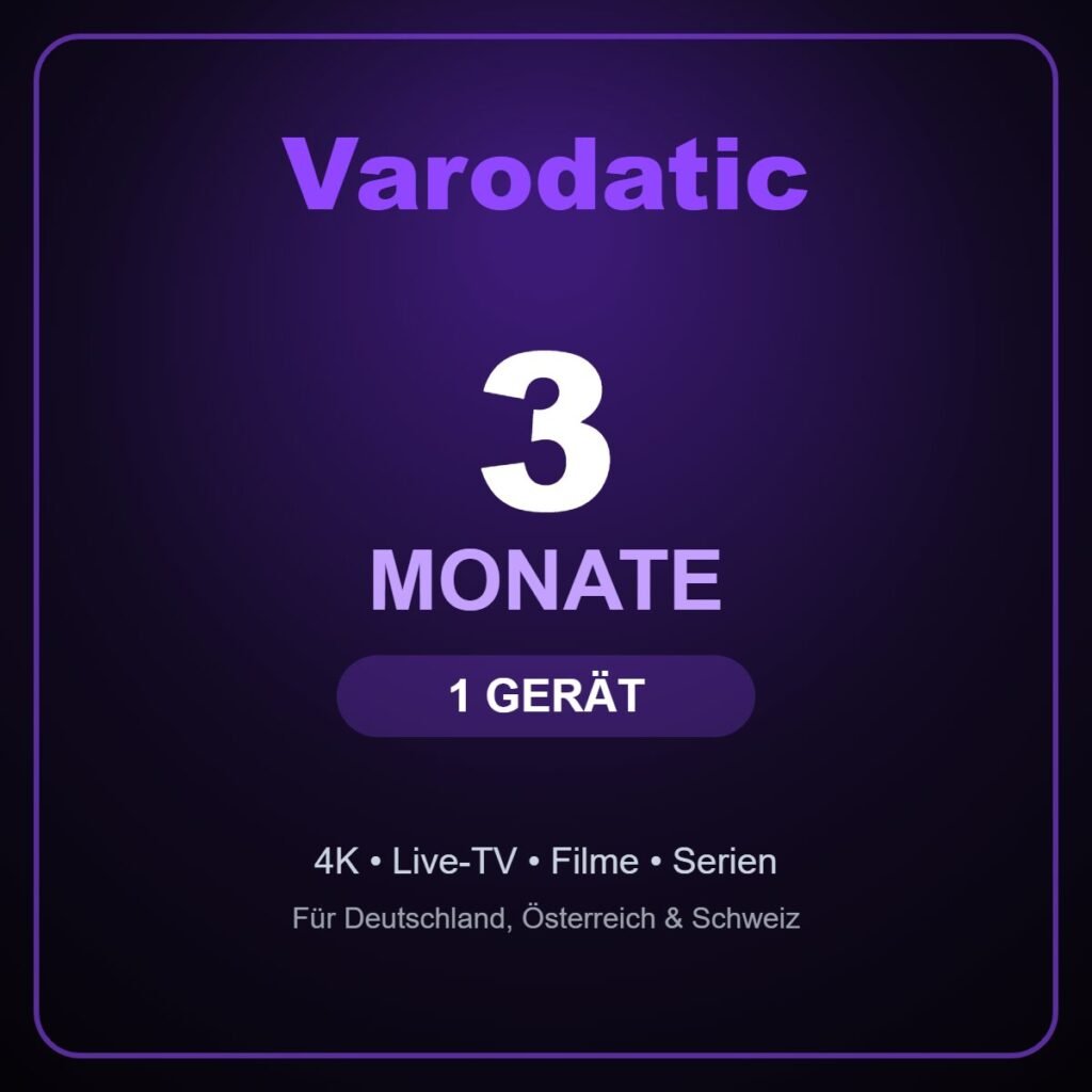 Varodatic IPTV 3 Monate – 1 Gerät